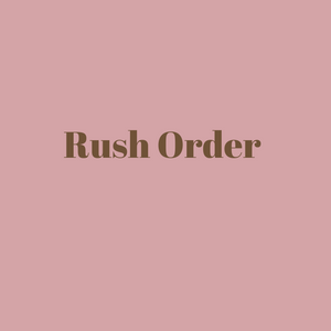 Rush Order