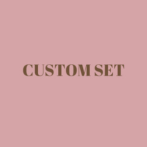 Custom Set